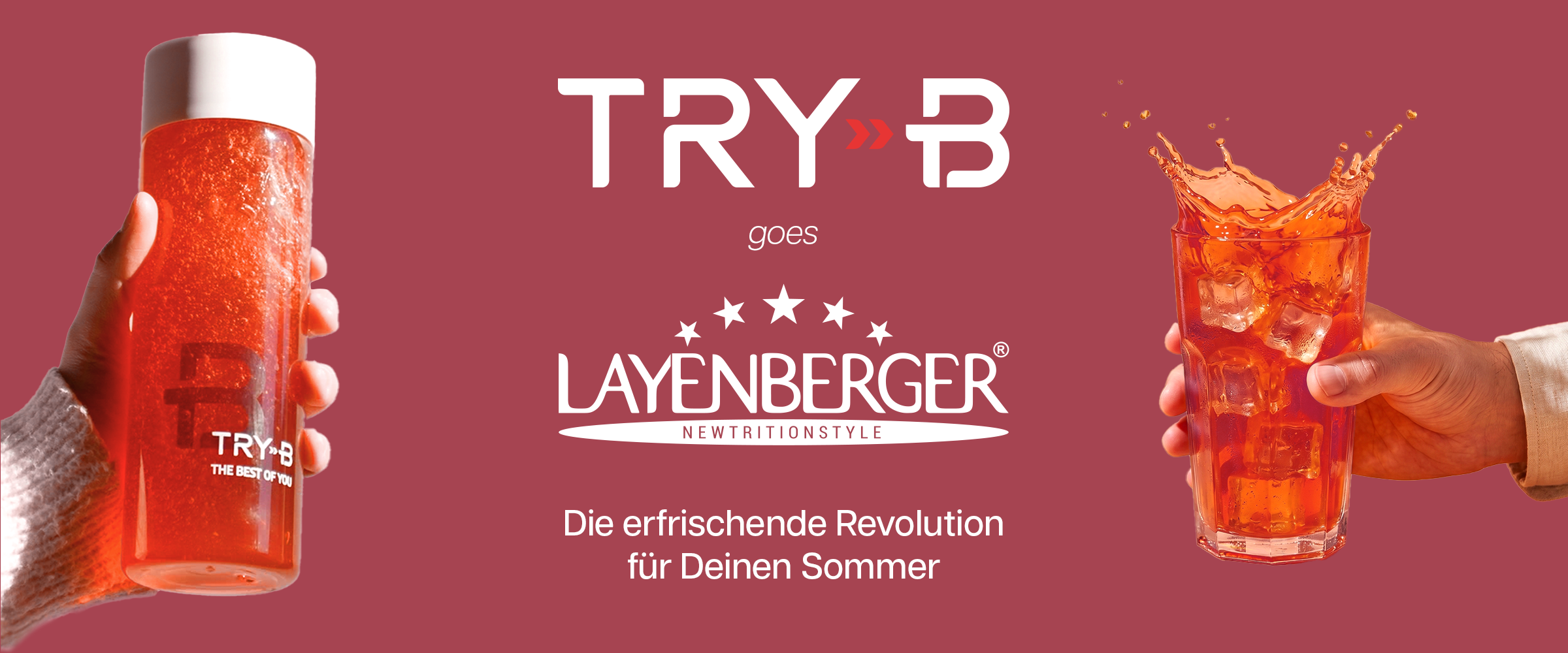 TRY-B goes Layenberger