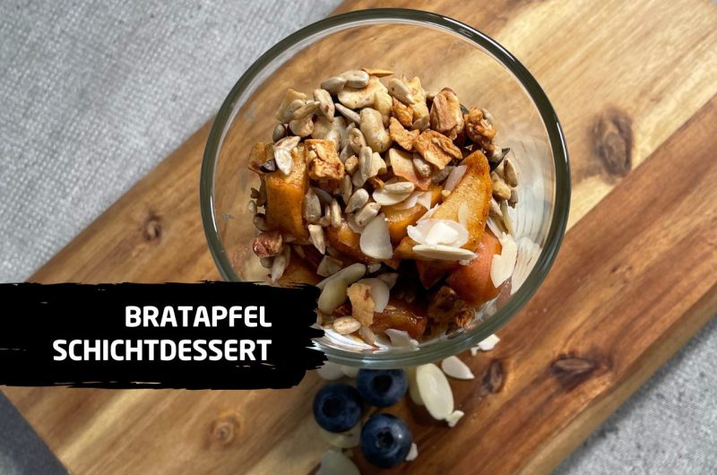 Bratapfel Granola Schicht-Dessert